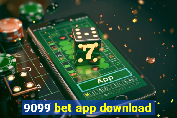 9099 bet app download